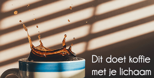 Que se passe-t-il dans votre corps quand vous buvez du café ?
